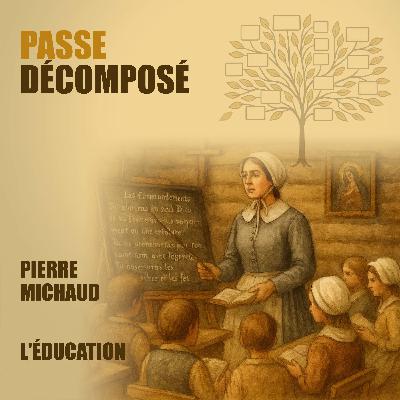 L'éducation - Pierre Michaud