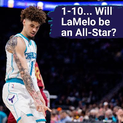 ? Out of 10: LaMelo Ball All-Star Chances | Will Charles Lee Last? | Brandon Miller Stat Predictions