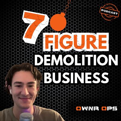 THIS EX COFFEE ENTREPRENEUR STARTED A 7 FIGURE DEMOLITION BUSINESS