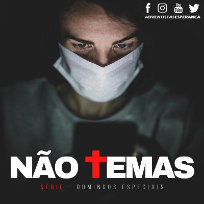 Série: Não temas | # NT04 - Pr. André Saraiva