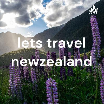 lets travel newzealand