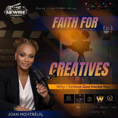 Faith for Filmmakers-"Why I Believe God Hides You"