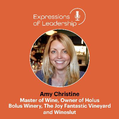 Leading in Wine and Life: Amy Christine, Master of Wine