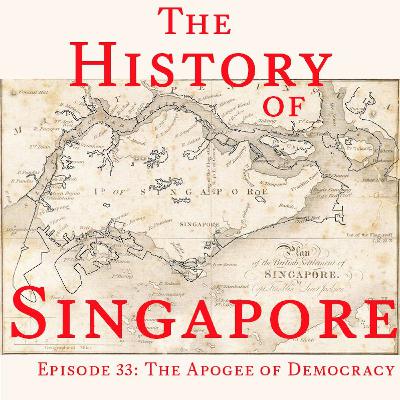 Episode 33: The Apogee of Democracy Episode 33: The Apogee of Democracy
