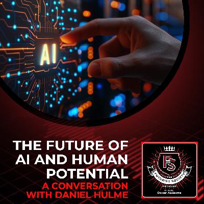 The Future of AI and Human Potential - Navigating Singularities with Daniel Hulme