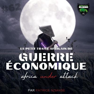 #62 - L’alliance des Etats du Sahel ou la Ligue des Super Héros Africains