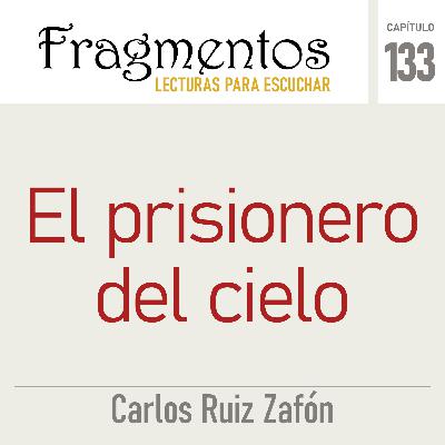 El prisionero del cielo -Carlos Ruiz Zafón El prisionero del cielo -Carlos Ruiz Zafón