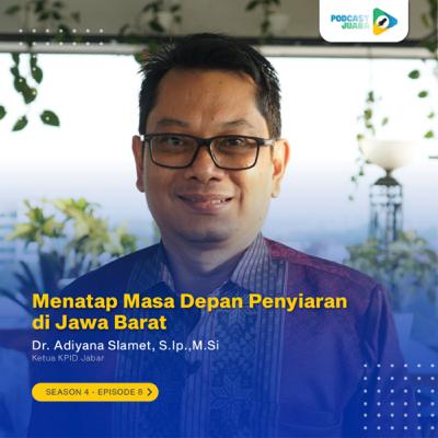 S4E8 - BISIK - Menatap Masa Depan Penyiaran di Jawa Barat