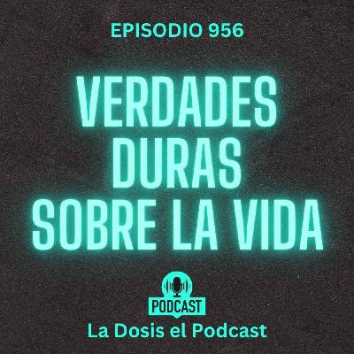 Aquí estan las verdades duras sobre la Vida!