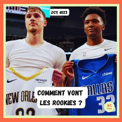 DCS #123 - La Draft 25 : ils sont pas beaux nos rookies ?