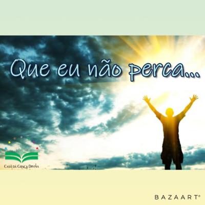 Que eu nao perca...