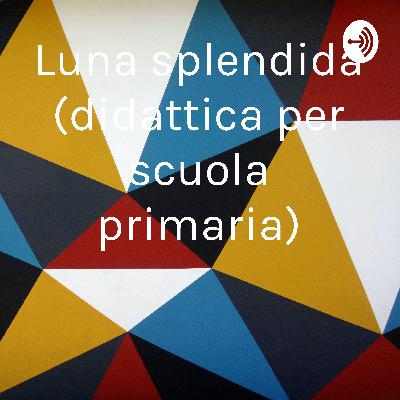 Luna Splendida lesson podcast