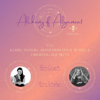 S1.E3: Seeking Answers, Transformational Healing & Embodying our Truth (with Hortensia Frelinghuysen) S1.E3: Seeking Answers, Transformational Healing & Embodying our Truth (with Hortensia Frelinghuysen)