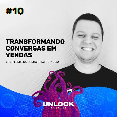 #10 Transformando conversas em vendas #10 Transformando conversas em vendas