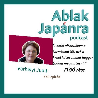 Jó helyen lenni jó időben – a virág is akkor nyílik a legszebben #40– ELSŐ rész Jó helyen lenni jó időben – a virág is akkor nyílik a legszebben #40– ELSŐ rész