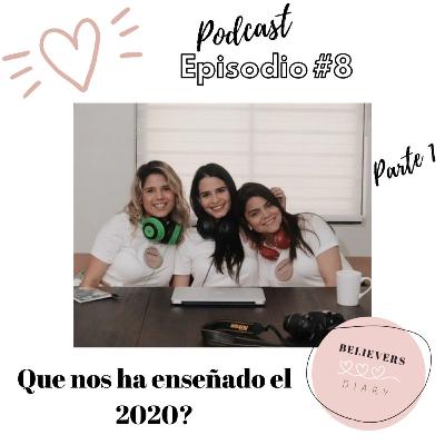 Que hemos aprendido del 2020? *Primera parte* Que hemos aprendido del 2020? *Primera parte*