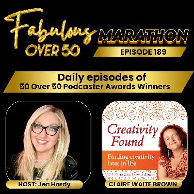 Creativity Found (50 Over 50 Podcaster Award Winners - 4)