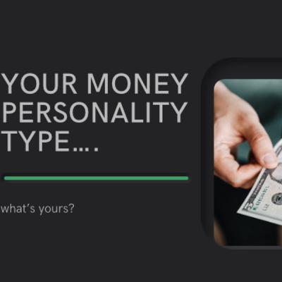 Your Money Personality Type Your Money Personality Type