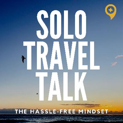 The Hassle-Free Travel Mindset
