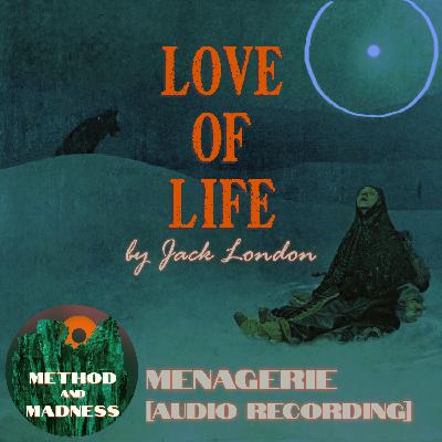 “Love of Life” by Jack London [audio recording]
