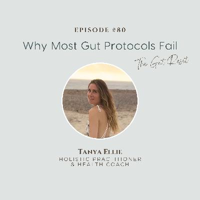 The Gut Reset Mini Series, Ep 3: Why Most Gut Protocols Fail & What's Missing