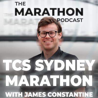 #130 TCS Sydney Marathon 2026 with James Constantine | ep. 01 #130 TCS Sydney Marathon 2026 with James Constantine | ep. 01
