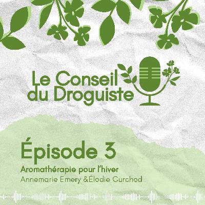 Aromathérapie pour l'hiver