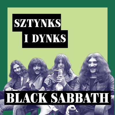 #9 Black Sabbath - Sztynks i Dynks