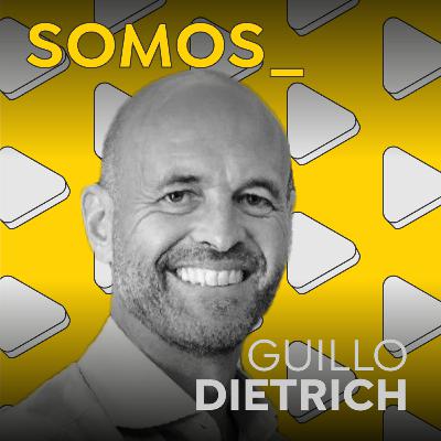 SOMOS: Guillo Dietrich SOMOS: Guillo Dietrich