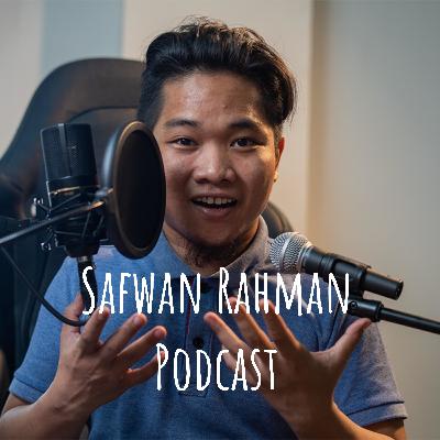 Trailer Safwan Rahman Podcast Trailer Safwan Rahman Podcast