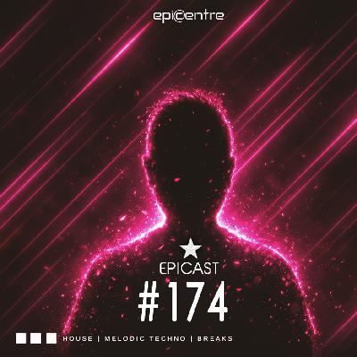EPICENTRE - EPICAST #174