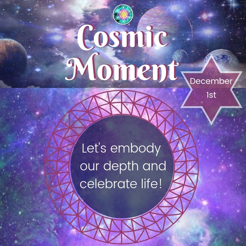 Cosmic Moment  - 1st December 2018