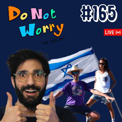 Ethan & Hila Klein are Coming to Tel Aviv! - DO NOT WORRY #165