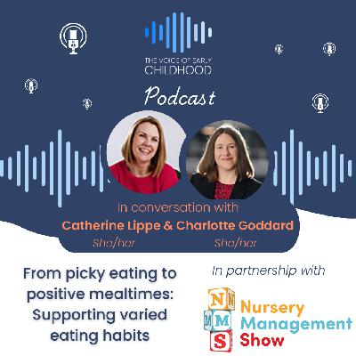 From picky eating to positive mealtimes: Supporting varied eating habits
