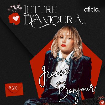 Lettre d'Amour à - M -, par Jeanne Bonjour