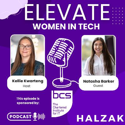 S1 Ep26 - Say Yes to Success: How Natasha Barker Became One of Retail Tech's Rising Stars and Elevate Women in Tech S1 Ep26 - Say Yes to Success: How Natasha Barker Became One of Retail Tech's Rising Stars and Elevate Women in Tech