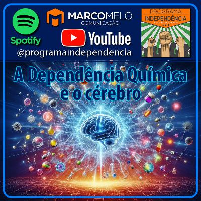 A dependência química e o cérebro