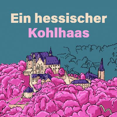 Ein hessischer Kohlhaas
