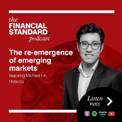 The re-emergence of emerging markets