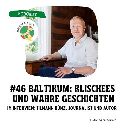 #46 Baltikum: Klischees und wahre Geschichten