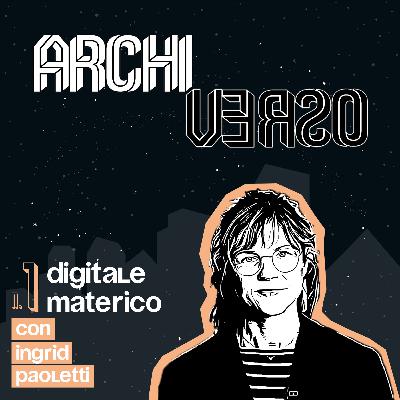 S01 E01 Digitale materico S01 E01 Digitale materico