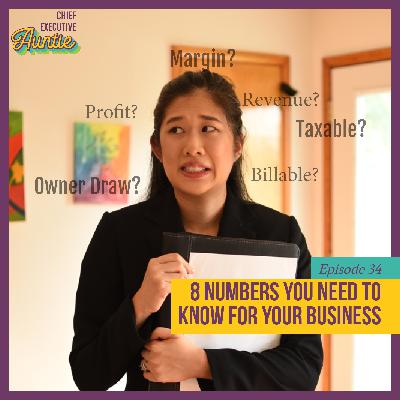 Mini Episode 34: 8 Numbers You Need to Know for Your Business