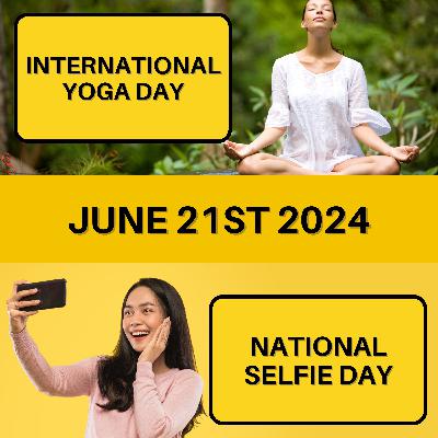 June 21, 2024 | Poses and Pictures: Celebrate International Day of Yoga and National Selfie Day June 21, 2024 | Poses and Pictures: Celebrate International Day of Yoga and National Selfie Day