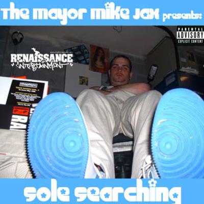 The Mayor Mike Jax presents Sole Searching Vol 1 The Mayor Mike Jax presents Sole Searching Vol 1