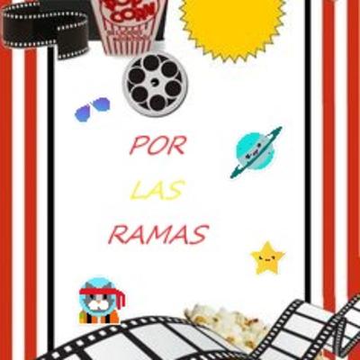 Por las Ramas episodio 1: La historia del Cine