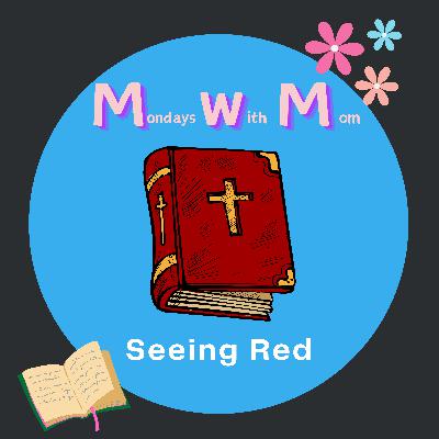 Seeing Red Seeing Red
