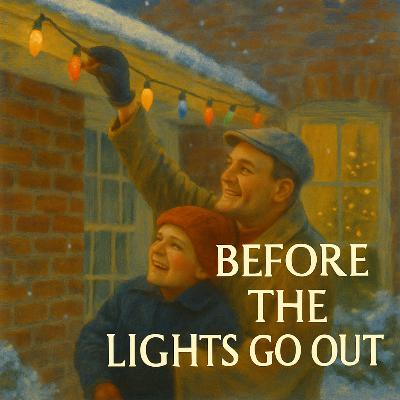 Before the Lights Go Out