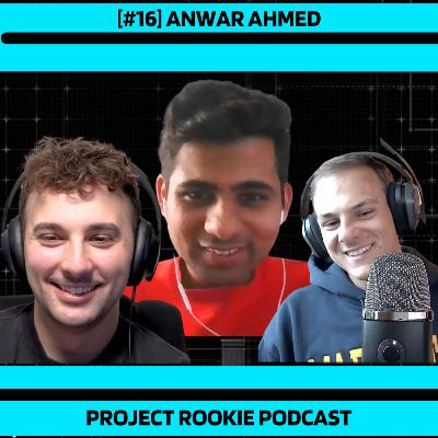 S1E16: Anwar Ahmed: The 13-Year-Old Entrepreneur and 23-Year-Old Private Equity Analyst
