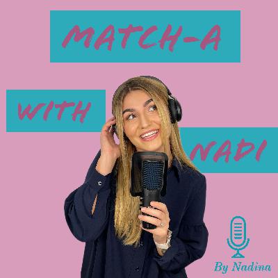 Match-a With Nadi : Epizoda 6. “ Ja biram svoj preokret “