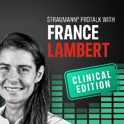 Clinical Edition: The recipe for reliable immediate implants with Dr. France Lambert Clinical Edition: The recipe for reliable immediate implants with Dr. France Lambert